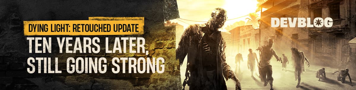 Dying Light Retouched Update : un lifting intelligent et gratuit