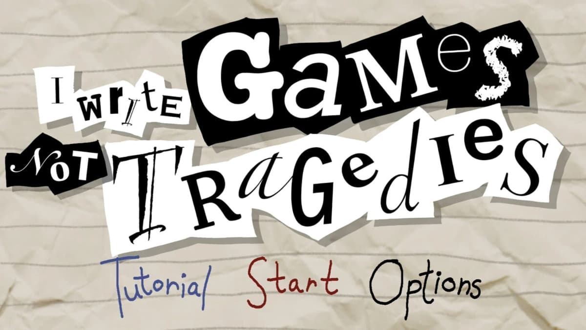 Screenshot from I Write Games Not Tragedies